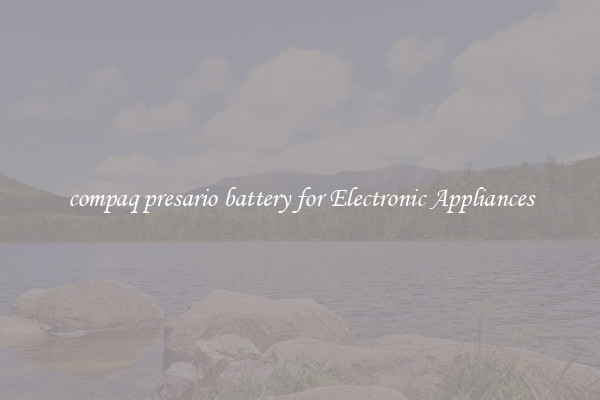 compaq presario battery for Electronic Appliances