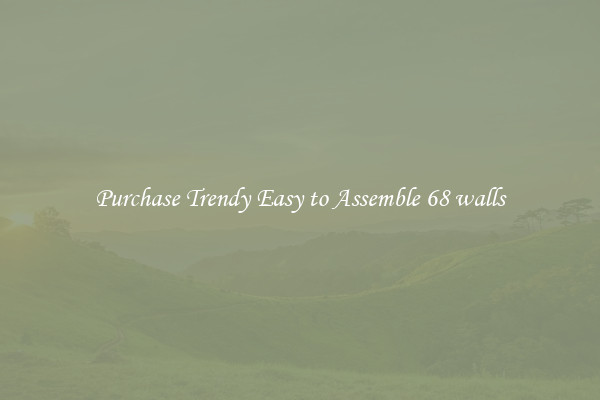 Purchase Trendy Easy to Assemble 68 walls