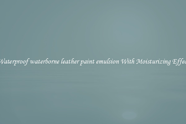 Waterproof waterborne leather paint emulsion With Moisturizing Effect